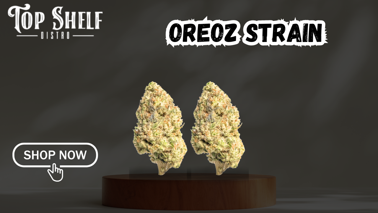 Oreoz Strain