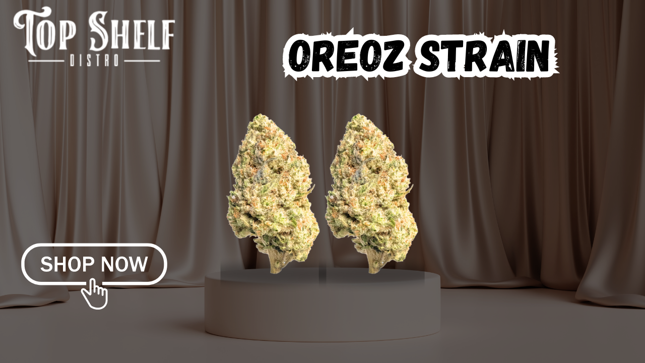 Oreoz Strain