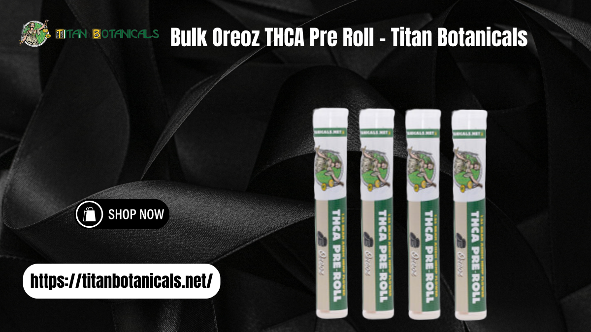 Bulk Oreoz THCA Pre Roll