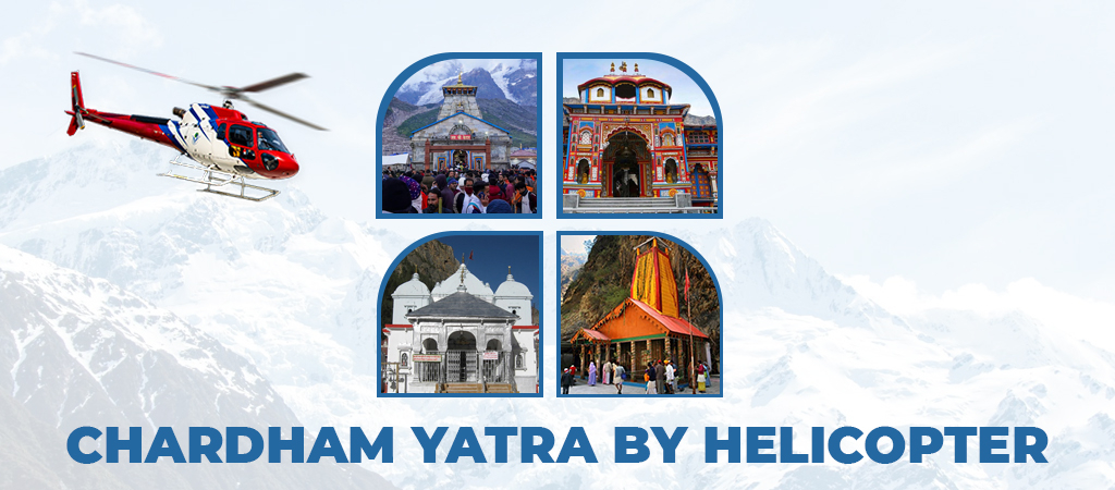 Chardham Yatra By Helicopter