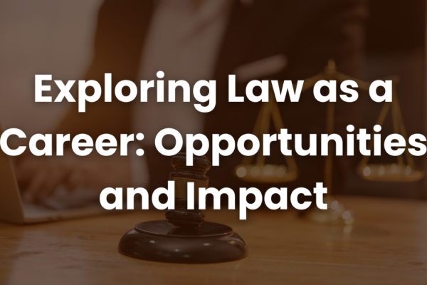 Law as a Career