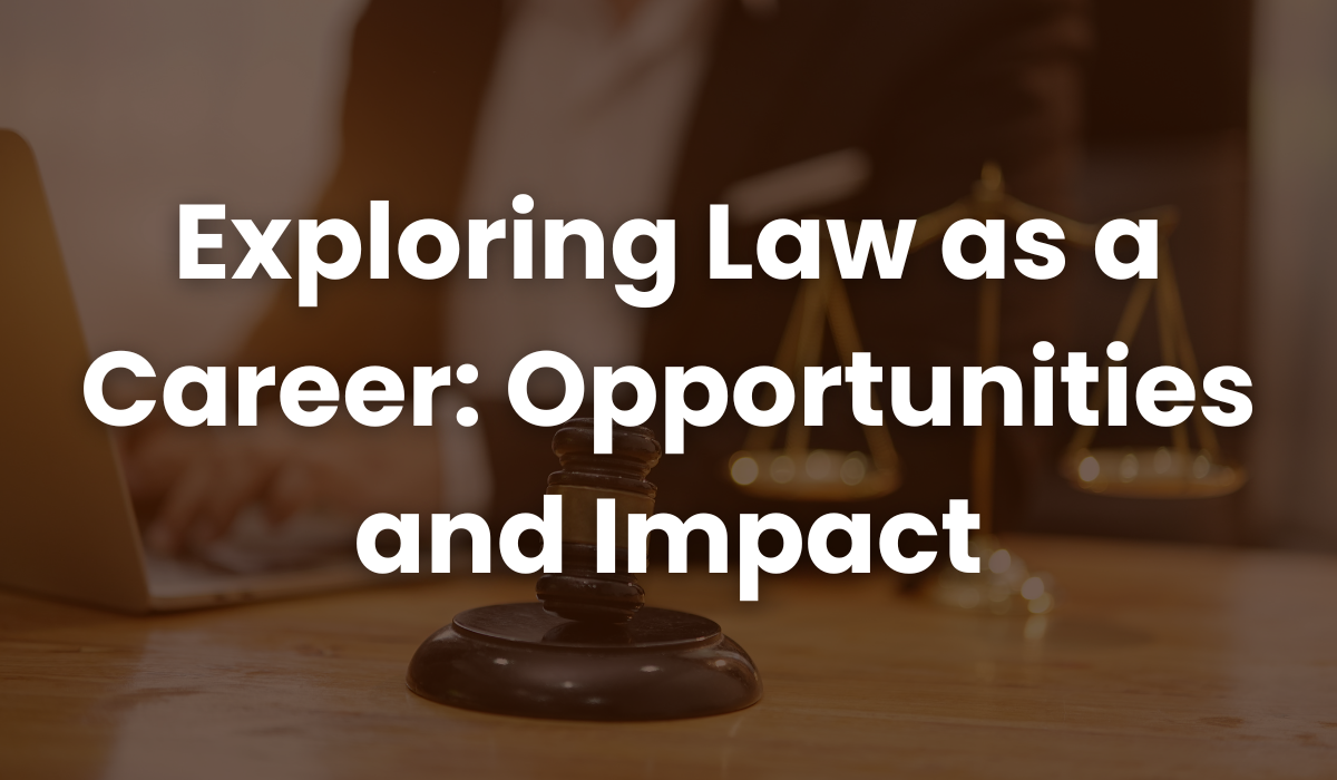 Law as a Career