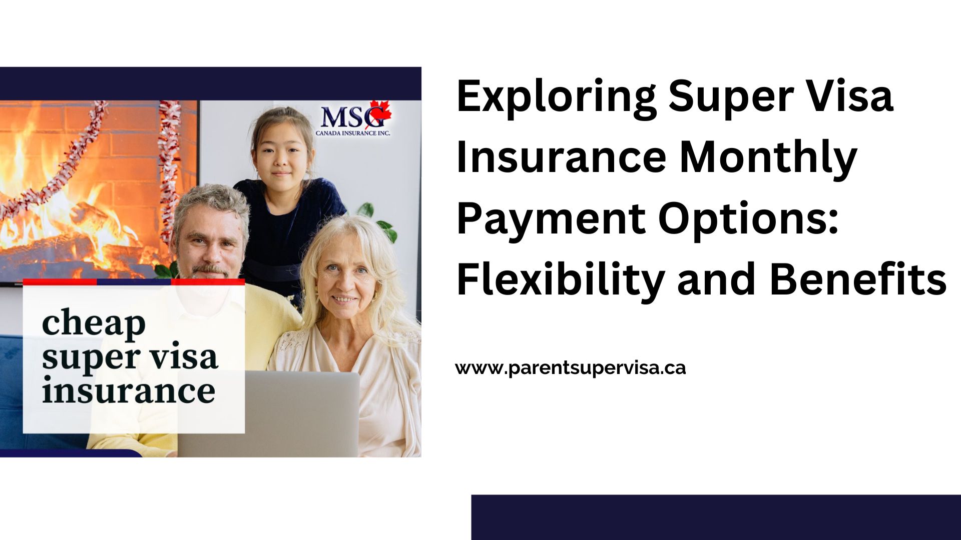 Super visa insurance monthly plan