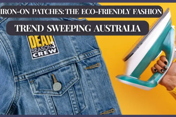 Iron-On Patches The Eco-Friendly Fashion Trend Sweeping Australia