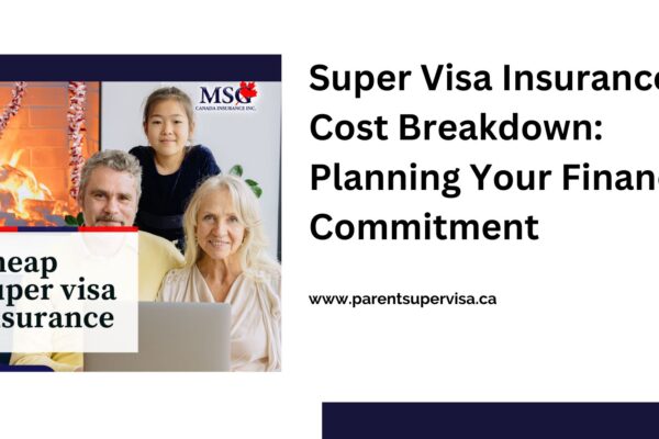 Super visa insurance cost