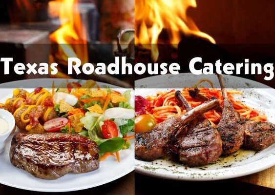 Texas Roadhouse Catering