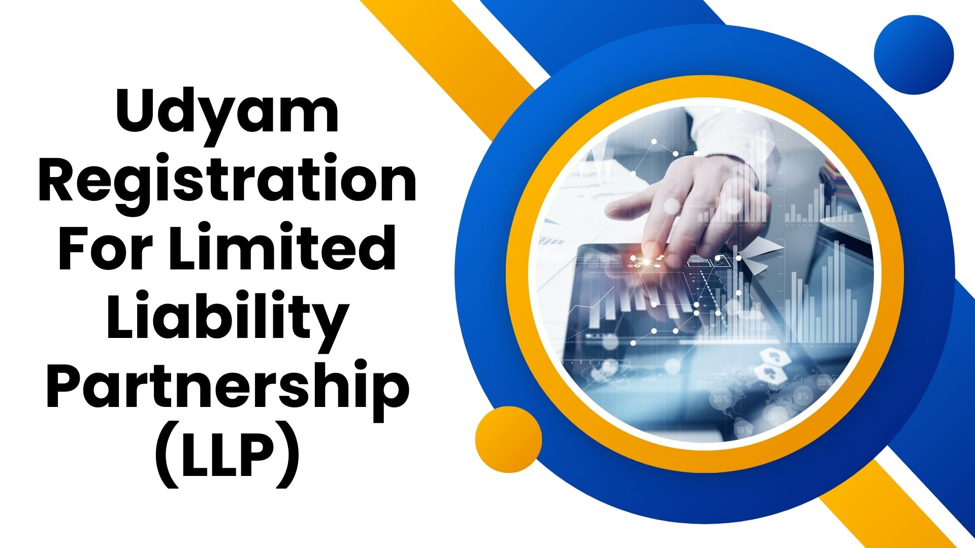 Udyam Registration For Limited Liability Partnership (LLP)