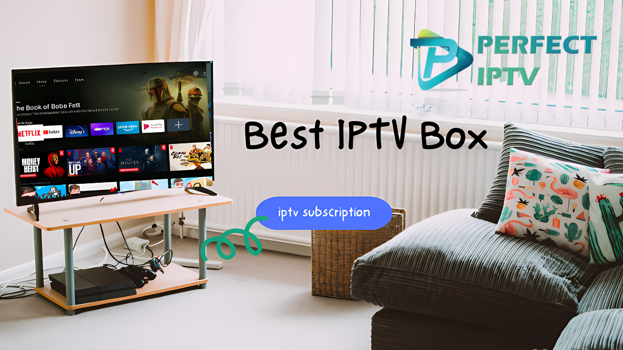 Best IPTV box