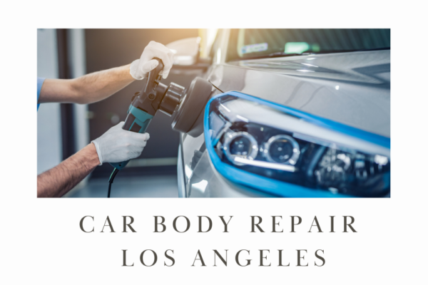 car body repair los angeles