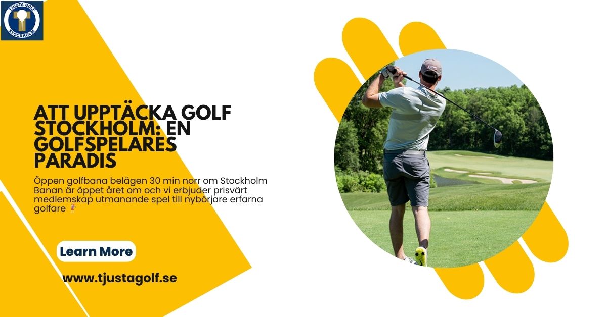 Att Upptäcka Golf Stockholm: En Golfspelares Paradis