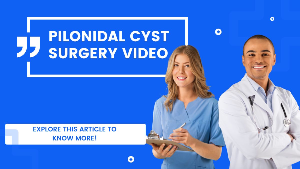 pilonidal cyst surgery video